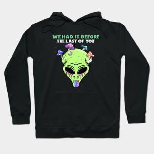 The last of us all - Mushroom Infected Green Alien Hoodie